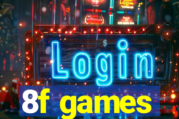 8f games